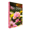 Devocional Pão Diário vol . 29 - Flores (anual)